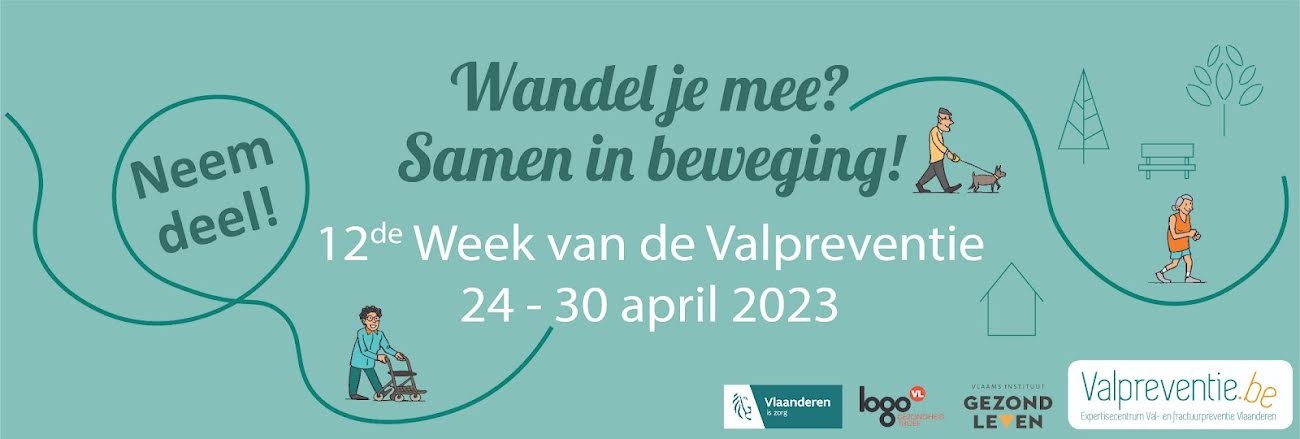 Week van de Valpreventie: Wandel je mee? Samen in beweging. 24 tot en met 30 april 2023.