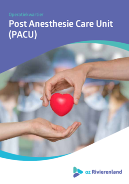 PACU: de Post Anesthesie Care Unit